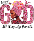 With God All Things Are Possible breast cancer awareness DTF transfer design