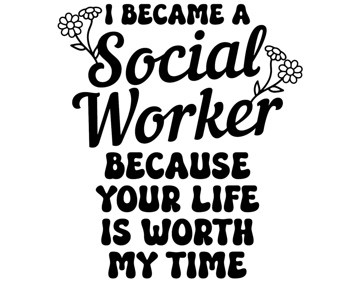 Social Worker DTF transfer design