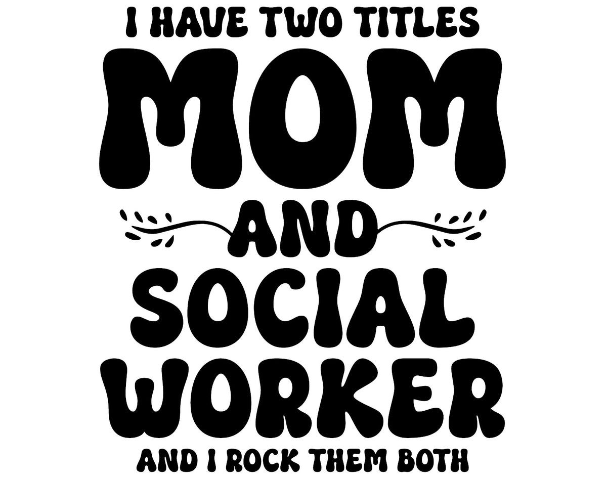 Social Worker DTF transfer design