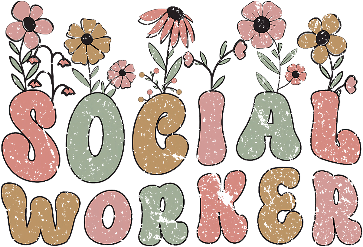 Social Worker Retro Floral DTF Transfer