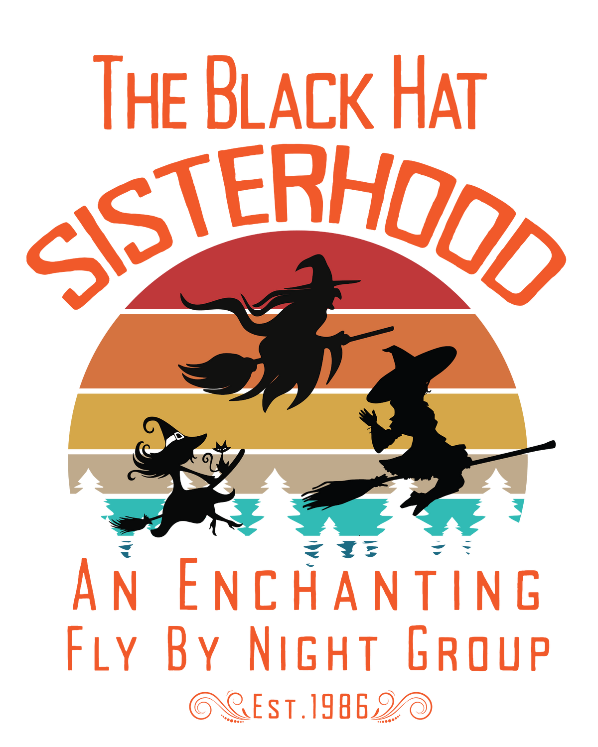 The Black Hat Sisterhood retro sunset witches Halloween DTF transfer design
