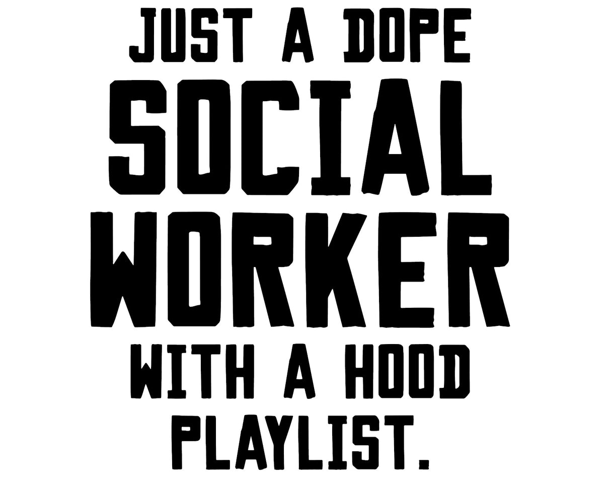 Social Worker DTF transfer design