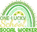 One Lucky School Social Worker St. Patrick's Day DTF Transfer